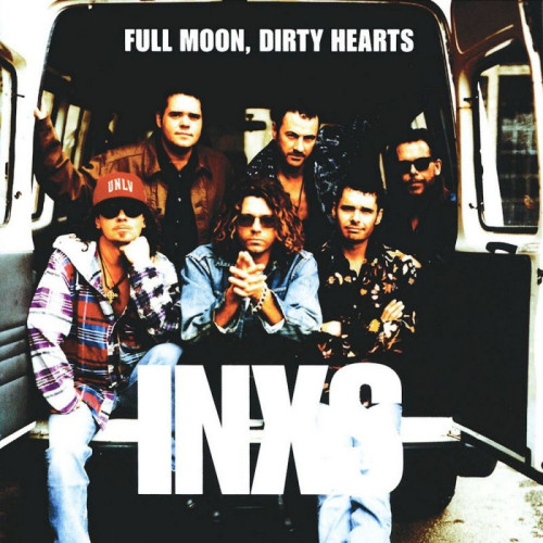 INXS - FULL MOON, DIRTY HEARTSINXS - FULL MOON, DIRTY HEARTS.jpg